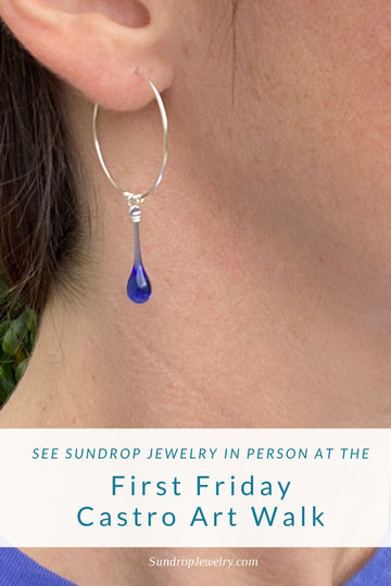 See Sundrop Jewelry in person at the July First Friday Castro Art Walk, July 3rd